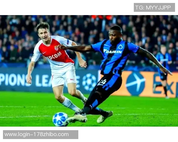 布鲁日与摩纳哥对决赛果揭晓精彩瞬间回顾与分析 布鲁日与摩纳哥对决赛果揭晓精彩瞬间回顾与分析